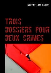 Cover von Trois dossiers pour deux crimes
