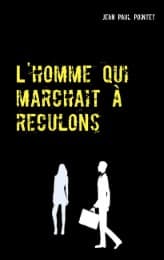 Cover von L'homme qui marchait à reculons