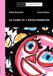 Cover von Le chien et l'extraterrestre