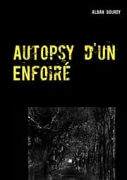 Cover von Autopsy d'un Enfoiré