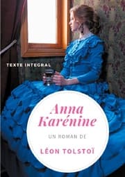 Cover von Anna Karénine de Léon Tolstoï (texte intégral)