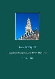Cover von Registre des bourgeois d'Arras BB49 - 1524-1568