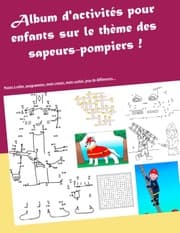 Cover von Album d'activités sur le thème des sapeurs-pompiers