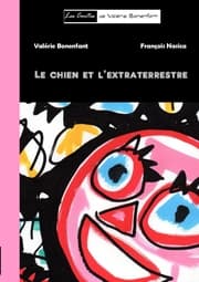 Cover von Le chien et l'extraterrestre