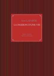 Cover von La passion d'une vie