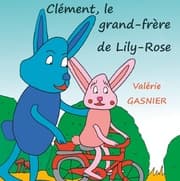 Cover von Clément, le grand-frère de Lily-Rose