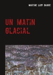 Cover von Un matin glacial