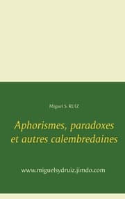 Cover von Aphorismes, paradoxes et autres calembredaines