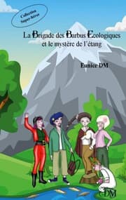 Cover von La brigade des barbus écologiques et le mystère de l'étang
