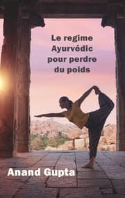 Cover von Le regime Ayurvédic pour perdre du poids