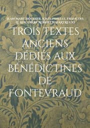 Cover von Trois textes anciens dédiés aux Bénédictines de Fontevraud