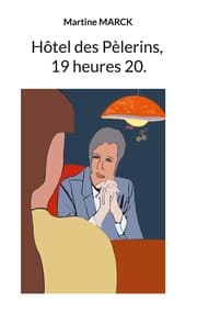 Cover von Hôtel des Pèlerins, 19 heures20.