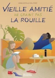 Cover von Vieille amitié ne craint pas la rouille