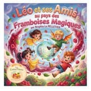 Cover von Léo et ses amis au pays des Framboises magiques