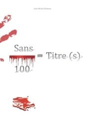 Cover von Sans / 100 = Titre (s)
