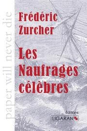 Cover von Les Naufrages célèbres