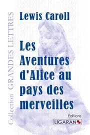 Cover von Les Aventures d'Alice au pays des merveilles (grands caractères)