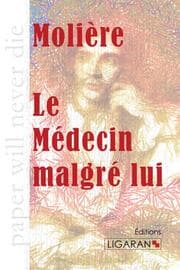 Cover von Le Médecin malgré lui