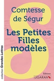 Cover von Les Petites Filles modèles (grands caractères)