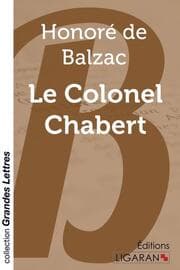 Cover von Le Colonel Chabert (grands caractères)