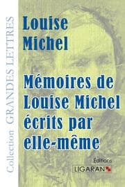 Cover von Mémoires de Louise Michel écrits par elle-même (grands caractères)