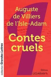 Cover von Contes cruels (grands caractères)