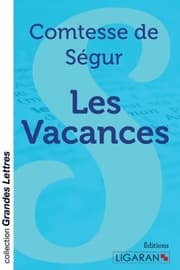 Cover von Les Vacances (grands caractères)