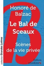 Cover von Le Bal de Sceaux (grands caractères)
