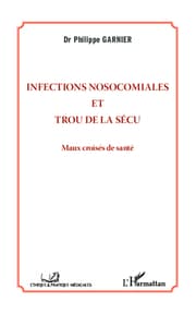 Cover von Infections nosocomiales et trou de la sécu