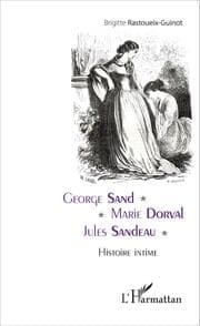 Cover von George Sand - Marie Dorval - Jules Sandeau