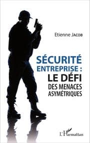 Cover von Sécurité d'entreprise : le défi des menaces asymétriques