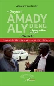 Cover von 'Doyen' Amady Aly Dieng, le transmetteur intégral (1932-2015)
