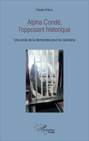 Cover von Alpha Condé, l'opposant historique