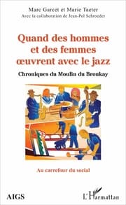Cover von Quand des hommes et des femmes oeuvrent avec le jazz