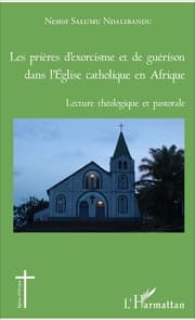 Cover von Les prières d'exorcisme et de guérison dans l'Eglise catholique en Afrique