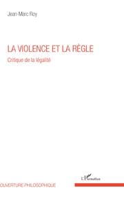 Cover von La violence et la règle