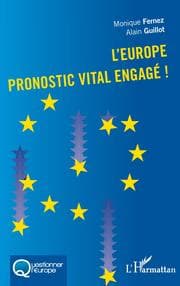 Cover von L'Europe pronostic vital engagé!