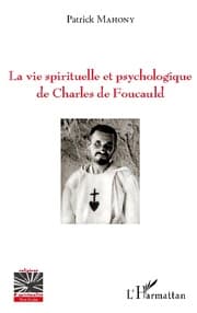 Cover von La vie spirituelle et psychologique de Charles de Foucauld