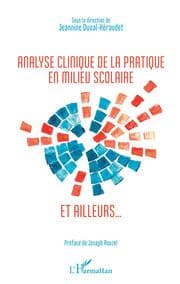 Cover von Analyse clinique de la pratique en milieu scolaire et ailleurs...