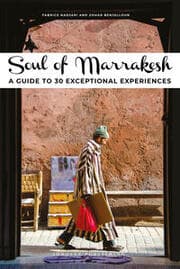 Cover von Soul of Marrakesh- A guide to 30 exceptional experiences