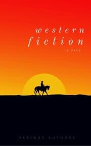 Cover von Western Fiction 10 Pack: 10 Full Length Classic Westerns
