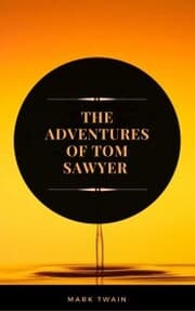 Cover von The Adventures of Tom Sawyer (ArcadianPress Edition)
