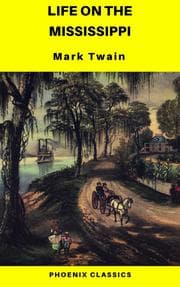 Cover von Life On The Mississippi (Phoenix Classics)