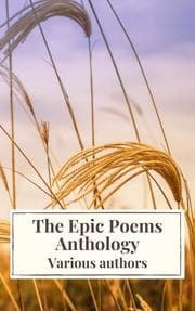 Cover von The Epic Poems Anthology : The Iliad, The Odyssey, The Aeneid, The Divine Comedy...