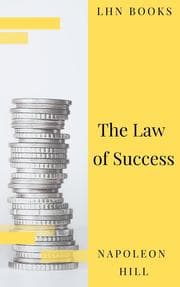 Cover von The Law of Success: In Sixteen Lessons