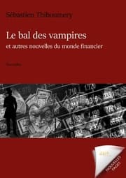 Cover von Le bal des vampires et autres nouvelles du monde financier