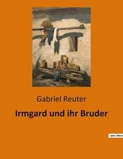 Cover von Irmgard und ihr Bruder