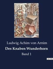Cover von Des Knaben Wunderhorn