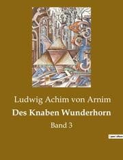 Cover von Des Knaben Wunderhorn