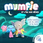 Cover von Louis Lastique et le câlin à la lune